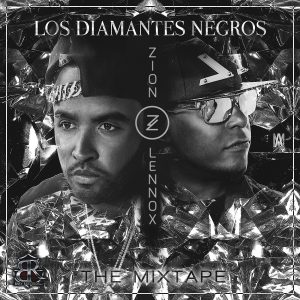 Zion Y Lennox – Los Diamantes Negros (The Mixtape) (2014)